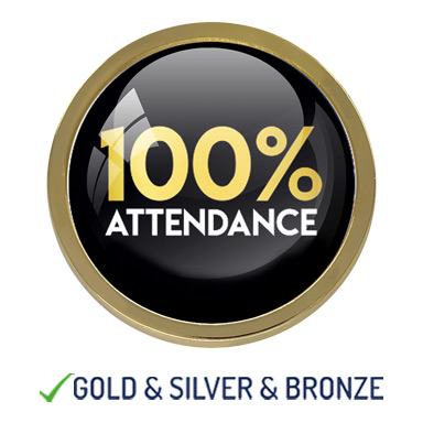 HIGH QUALITY METAL BLACK 100% ATTENDANCE ROUND BADGE - 22mm